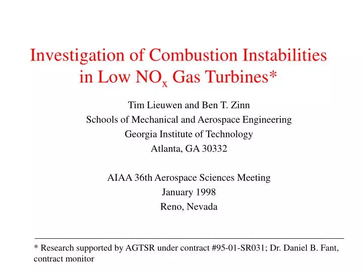 investigation of combustion instabilities in low no x gas turbines