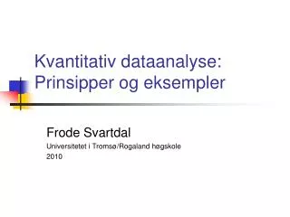 kvantitativ dataanalyse prinsipper og eksempler
