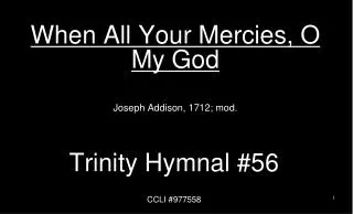 When All Your Mercies, O My God