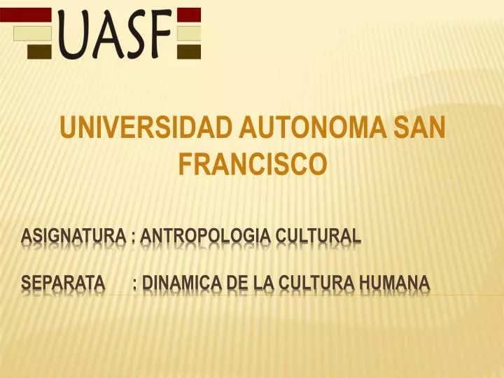 universidad autonoma san francisco