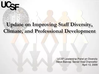 Update on Improving Staff Diversity, Climate, and Professional Development