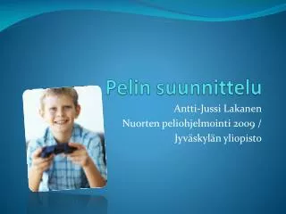 pelin suunnittelu