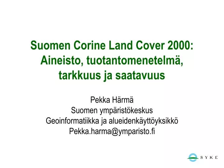 suomen corine land cover 2000 aineisto tuotantomenetelm tarkkuus ja saatavuus