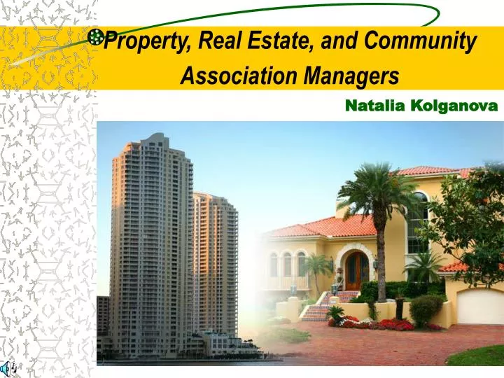 property real estate and community association managers