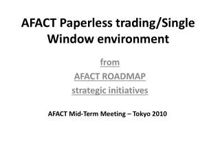 AFACT Paperless trading/Single Window environment