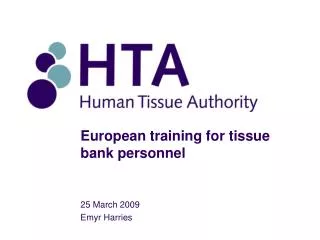 European training for tissue bank personnel