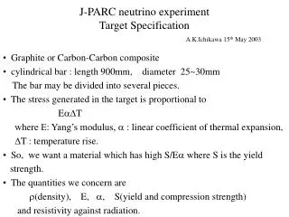 J-PARC neutrino experiment Target Specification