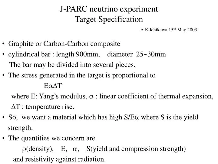 j parc neutrino experiment target specification