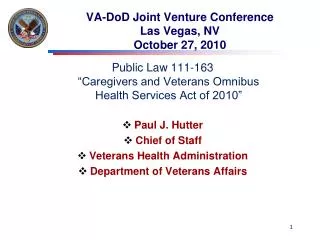 VA-DoD Joint Venture Conference Las Vegas, NV October 27, 2010