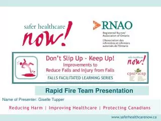 Rapid Fire Team Presentation