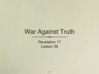 War Against Truth