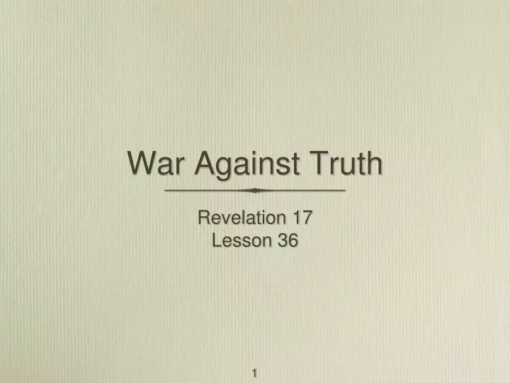 war against truth