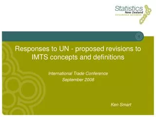 Responses to UN - proposed revisions to IMTS concepts and definitions