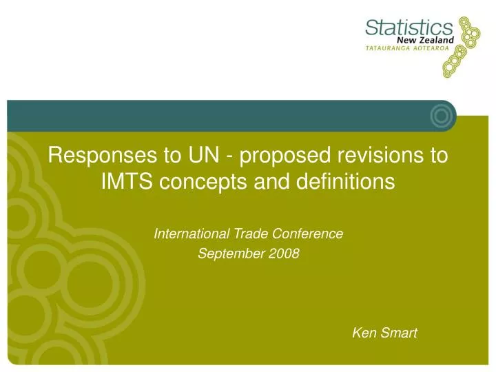 responses to un proposed revisions to imts concepts and definitions