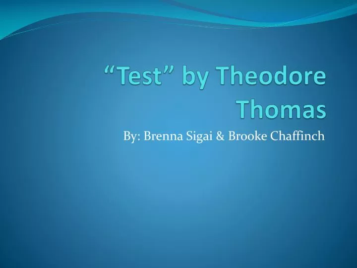 test by theodore thomas