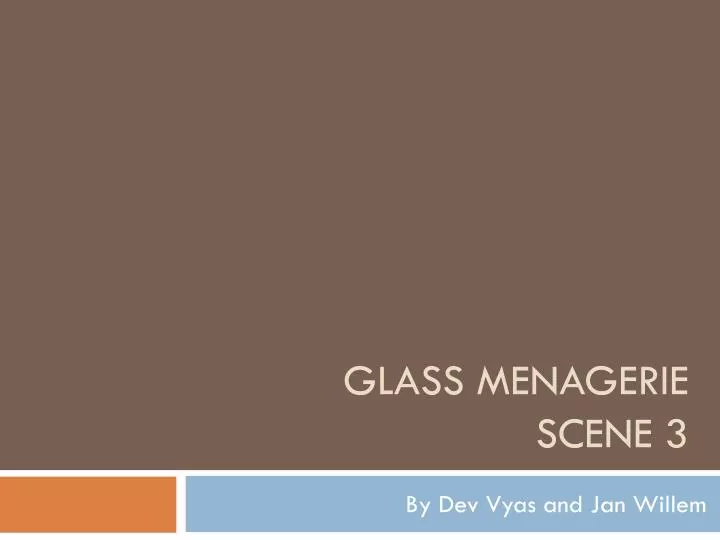 glass menagerie scene 3