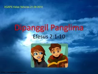 dipanggil panglima efesus 2 1 10