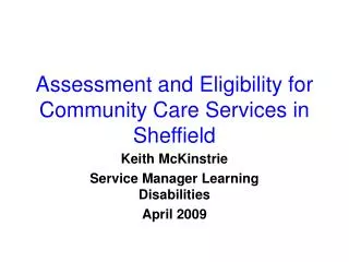 Assessment and Eligibility for Community Care Services in Sheffield
