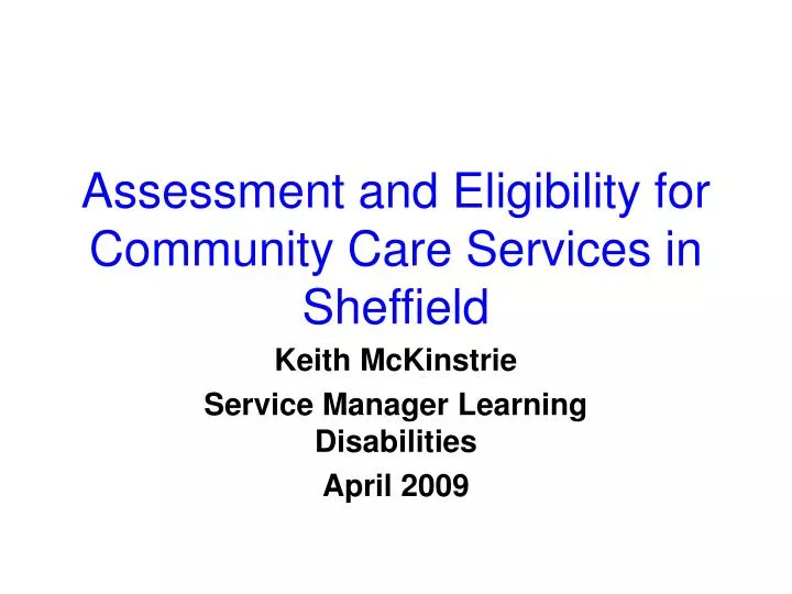 assessment and eligibility for community care services in sheffield