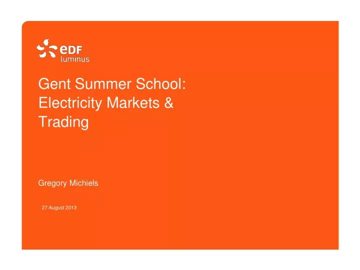 gent summer school electricity markets trading