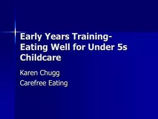 Early Years Training- Eating Well for Under 5s Childcare
