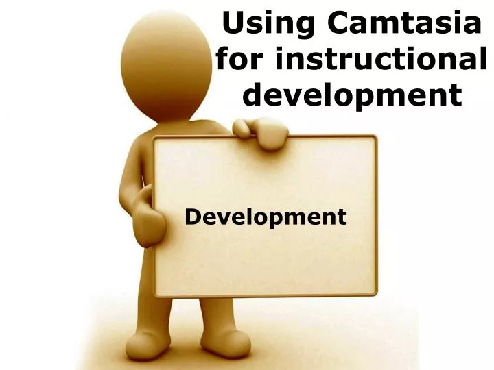 using camtasia for instructional development