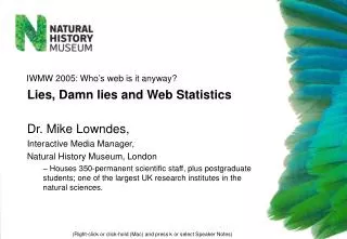 Lies, Damn lies and Web Statistics