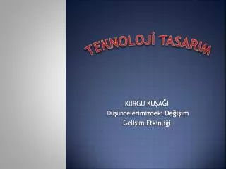 teknoloj tasarim