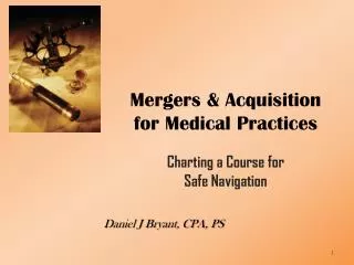 Mergers &amp; Acquisition for Medical Practices