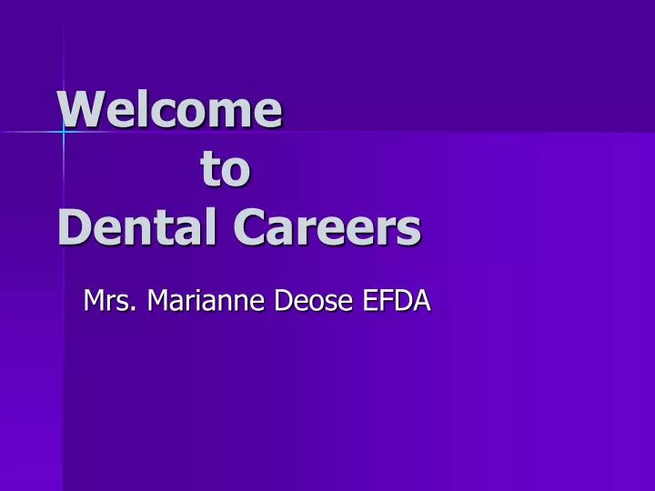 welcome to dental careers