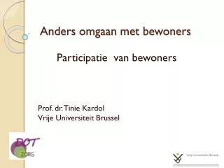 anders omgaan met bewoners