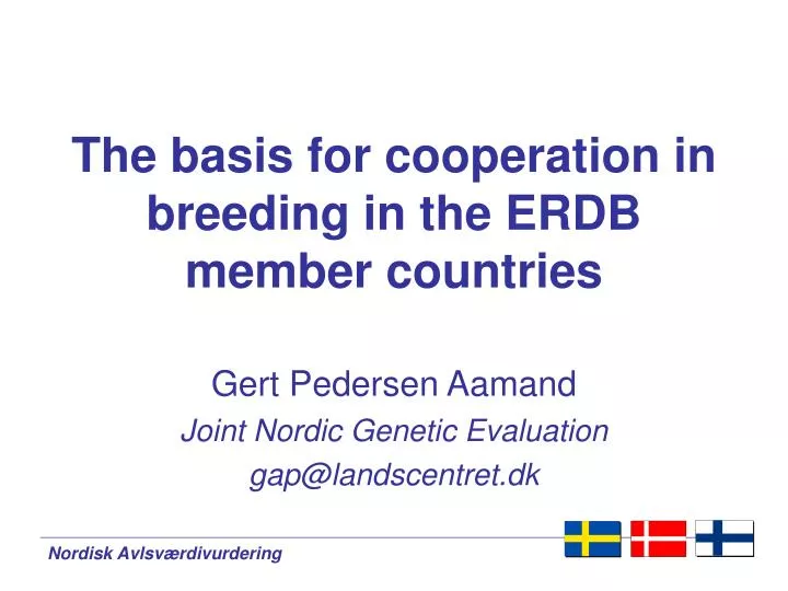 the basis for cooperation in breeding in the erdb member countries