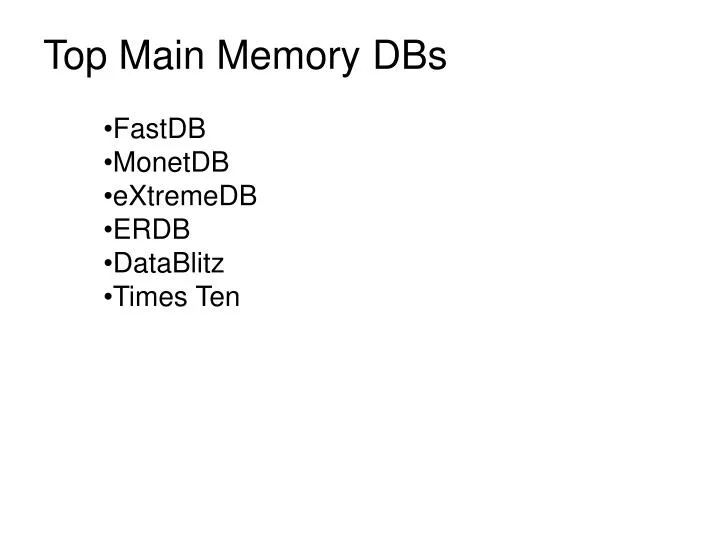 top main memory dbs