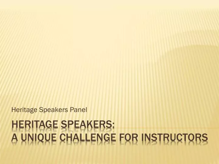 heritage speakers panel