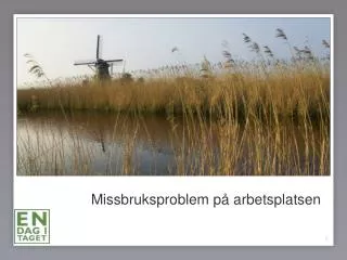 missbruksproblem p arbetsplatsen