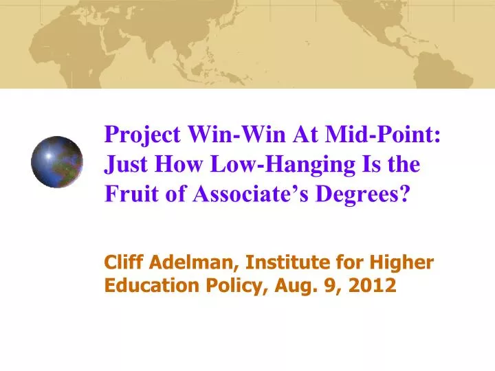 project win win at mid point just how low hanging is the fruit of associate s degrees