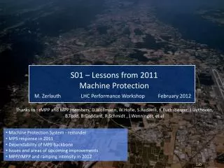 Machine Protection System - reminder MPS response in 2011 Dependability of MPS backbone