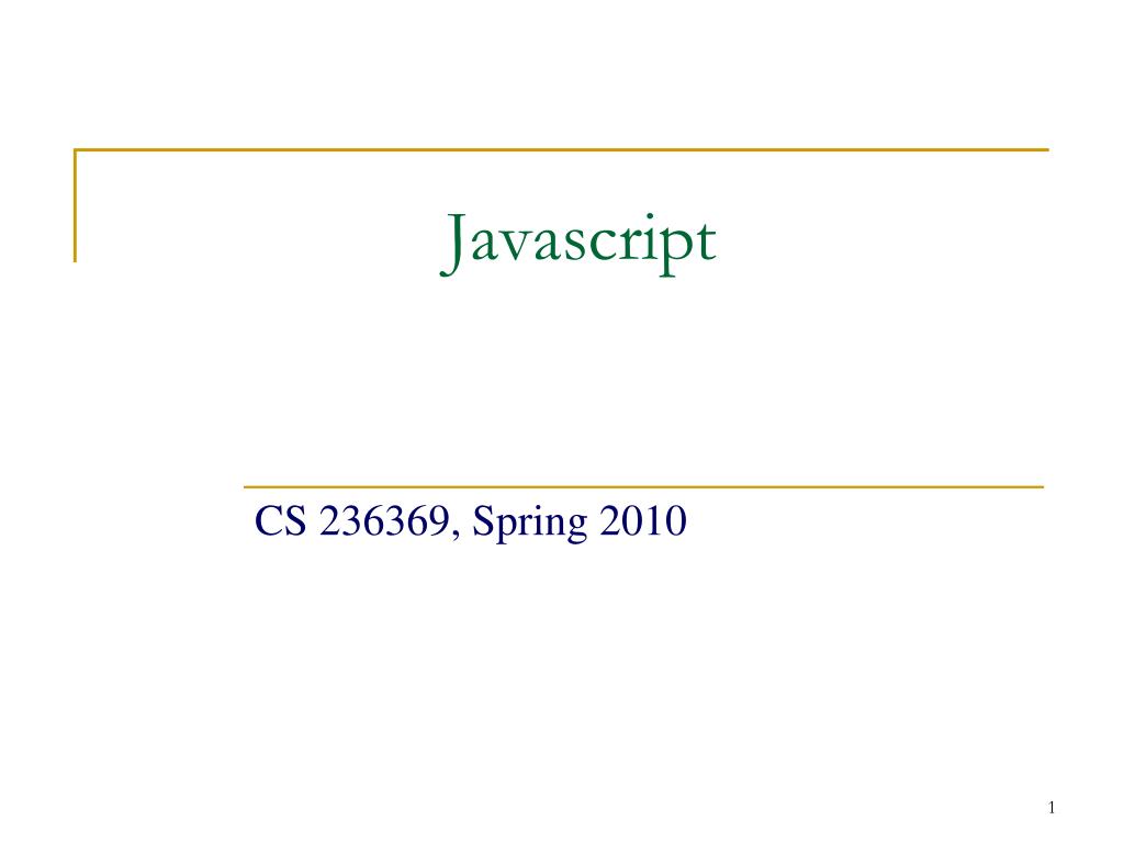 PPT - Javascript PowerPoint Presentation, free download - ID:3879759