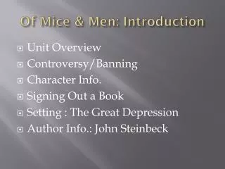 Of Mice &amp; Men: Introduction