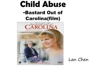 Child Abuse - Bastard Out of Carolina(film)