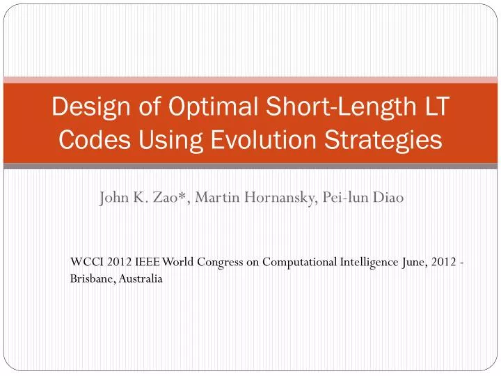 design of optimal short length lt codes using evolution strategies