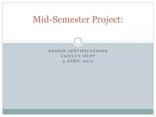 Mid-Semester Project:
