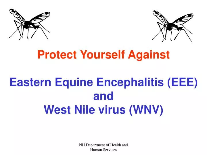 protect yourself against eastern equine encephalitis eee and west nile virus wnv