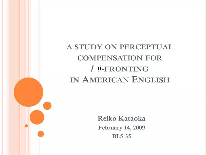 a study on perceptual compensation for fronting in american english