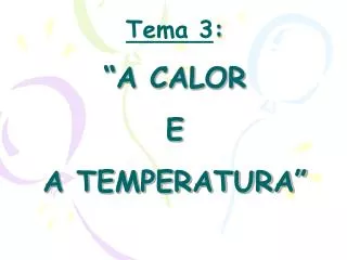 tema 3 a calor e a temperatura