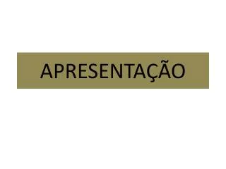 apresenta o