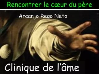 Rencontrer le cœur du père