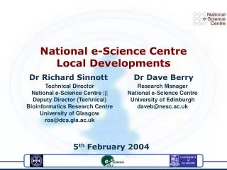 National e-Science Centre Local Developments