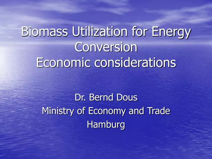 biomass utilization for energy conversion economic considerations