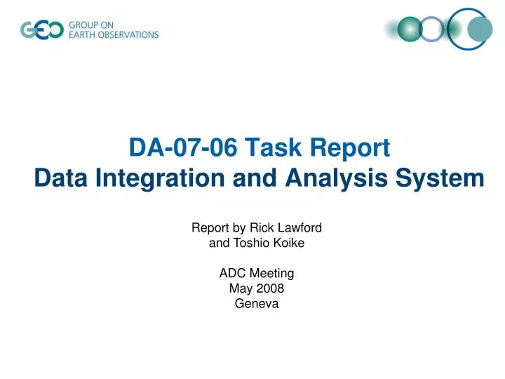 da 07 06 task report data integration and analysis system